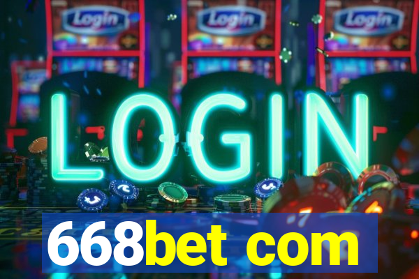 668bet com